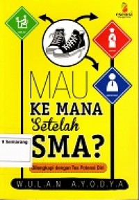 Image of Mau Kemana setelah SMA?