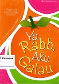 Image of Ya Rabb, Aku Galau